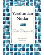 Yeraltından Notlar 