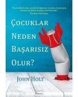 Çocuklar Neden Başarısız Olur?