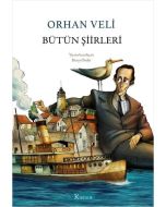Orhan Veli - Bütün Şiirleri