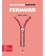 Kim, Ne Zaman İcat Etti? Fermuar