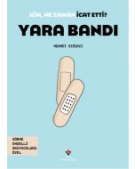 Kim, Ne Zaman İcat Etti ? Yara Bandı
