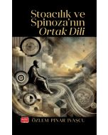 Stoacılık ve Spinoza’nın Ortak Dili