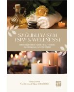 Sağlıklı Yaşam (Spa & Wellness) Merkezlerinde Hizmet Kalitesinin Davranışsal Niyete Etkisi