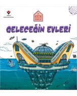 Küçük Mimarlar - Geleceğin Evleri