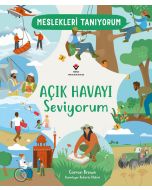 Meslekleri Tanıyorum - Açık Havayı Seviyorum