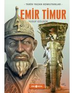 Tarih Yazan Komutanlar - Emir Timur