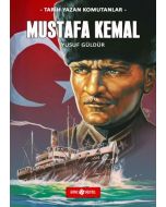 Tarih Yazan Komutanlar - Mustafa Kemal