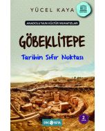 Anadolu'nun Kültür Muhafızları 3 - Göbeklitepe - Tarihin Sıfır Noktası