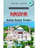 Anadolu'nun Kültür Muhafızları 5 - Ayasofya - Kutsal Hazine Avcıları