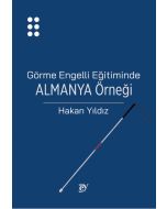 Görme Engelli Eğitiminde Almanya Örneği