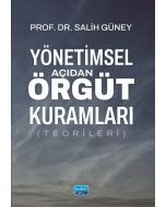 Yönetimsel Açıdan Örgüt Kuramları (Teorileri)