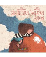 Sıkıntıdan Patlayan Balon