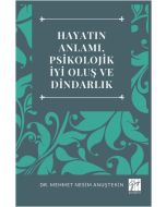 Hayatın Anlamı, Psikolojik İyi Oluş ve Dindarlık
