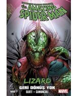 Amazing Spider-Man Cilt 30 - Lizard Geri Dönmek Yok 