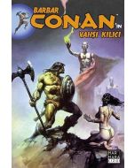 Barbar Conan'ın Vahşi Kılıcı Cilt: 04