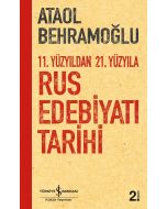11. Yüzyıldan 21. Yüzyıla Rus Edebiyatı Tarihi