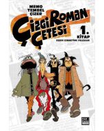 Çizgi Roman Çetesi 1.Kitap-Eşşek Cennetine Yolculuk