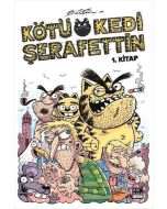Kötü Kedi Şerafettin 1.Kitap
