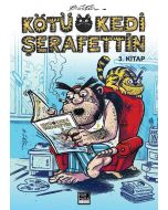 Kötü Kedi Şerafettin 3.Kitap