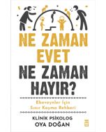 Ne Zaman Evet Ne Zaman Hayır ?