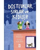 Dostluklar Sırlar ve Kediler