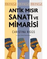 Antik Mısır Sanatı ve Mimarisi
