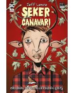 Şeker Canavarı Cilt 1