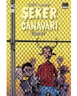 Şeker Canavarı Cilt 2-Esaret