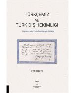 Türkçemiz ve Türk Diş Hekimliği 