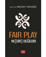 Fair Play Ne(Dir) Değildir