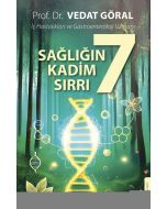 Sağlığın 7 Kadim Sırrı
