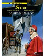 Hikayeler 7 - Demir Silahşor - Kurt Kalbi
