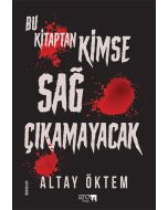Bu Kitaptan Kimse Sağ Çıkamayacak