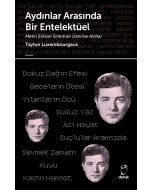 Aydınlar Arasında Bir Entelektüel