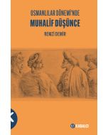 Osmanlılar Dönemi’nde Muhalif Düşünce