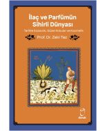 İlaç ve Parfümün Sihirli Dünyası