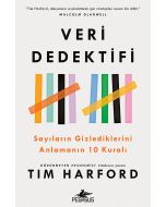 Veri Dedektifi - Sayıların Gizlediklerini Anlamanın 10 Kuralı