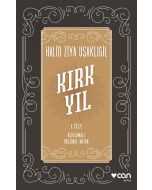 Kırk Yıl : 1. Cilt