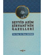Seyyid Azim Şirvani`nin Gazelleri