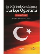 İki Dilli Türk Çocuklarına Türkçe Öğretimi