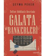 Sultan Abdülaziz Devrinde Galata Bankerleri