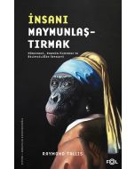 İnsanı Maymunlaştırmak