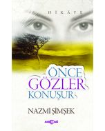 Önce Gözler Konuşur