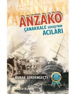 Anzako-Çanakkale Savaşının Acıları
