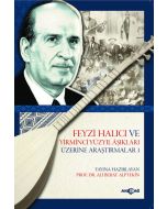 Feyzi Halıcı ve Yirminci Yüzyıl Aşıkları Üzerine Araştırmalar - 1