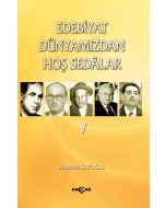 Edebiyat Dünyamızdan Hoş Sedalar - 5