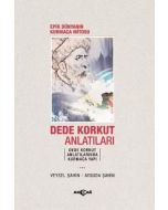 Epik Dünyanın Kurmaca Mitosu Dede Korkut Anlatıları