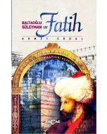 Baltaoğlu Süleyman ve Fatih