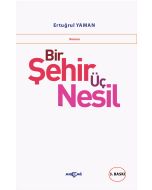 Bir Şehir Üç Nesil