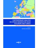 Contemporary Analysıs On Syrian Immigratıon Issue In Europe And Turkey